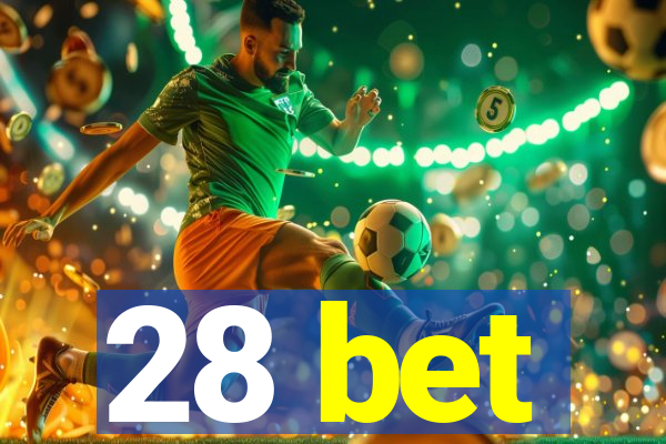 28 bet